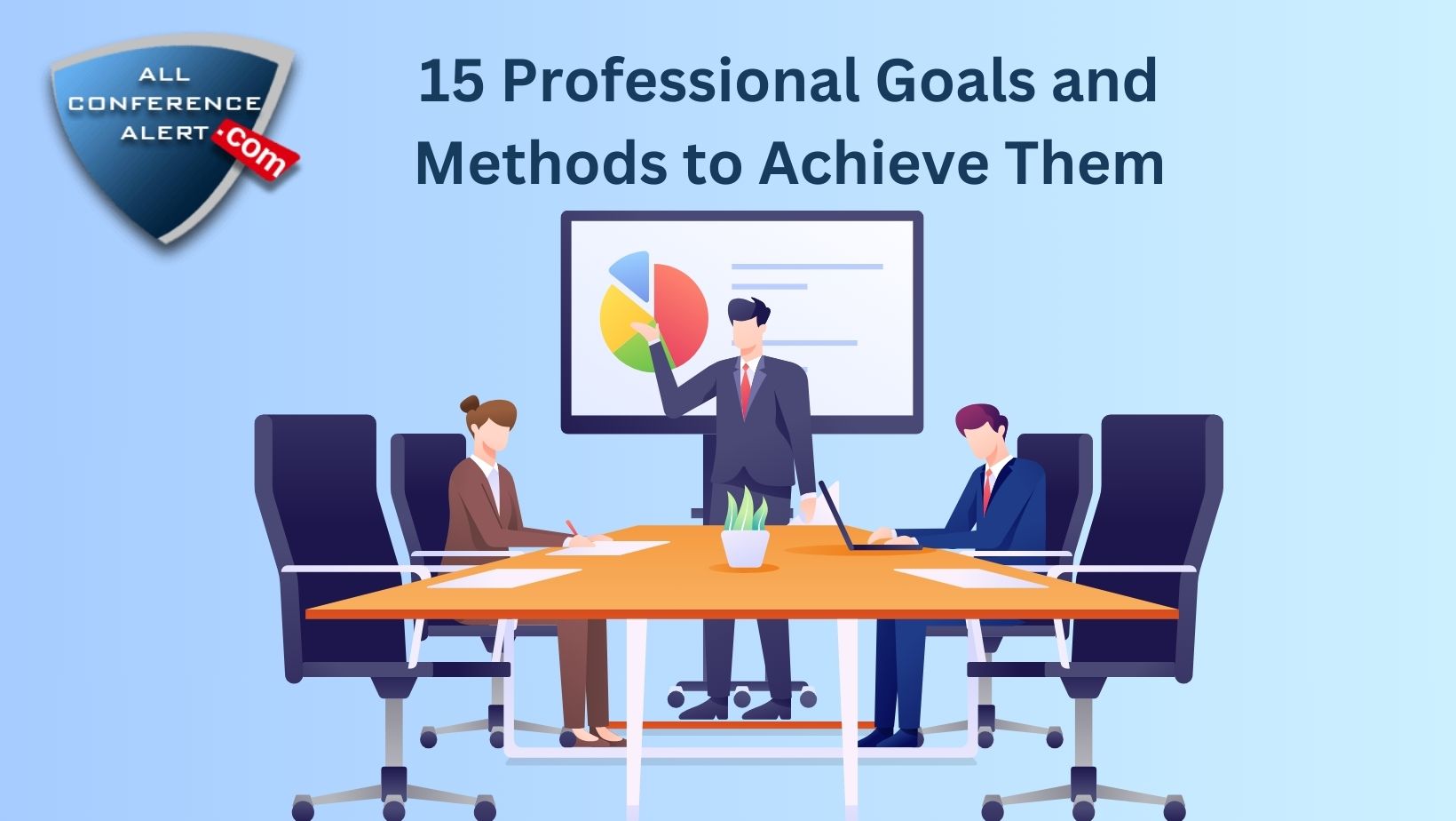 15 Professional Goals And Methods To Achieve Them In 2024   Professional Goals And Methods 