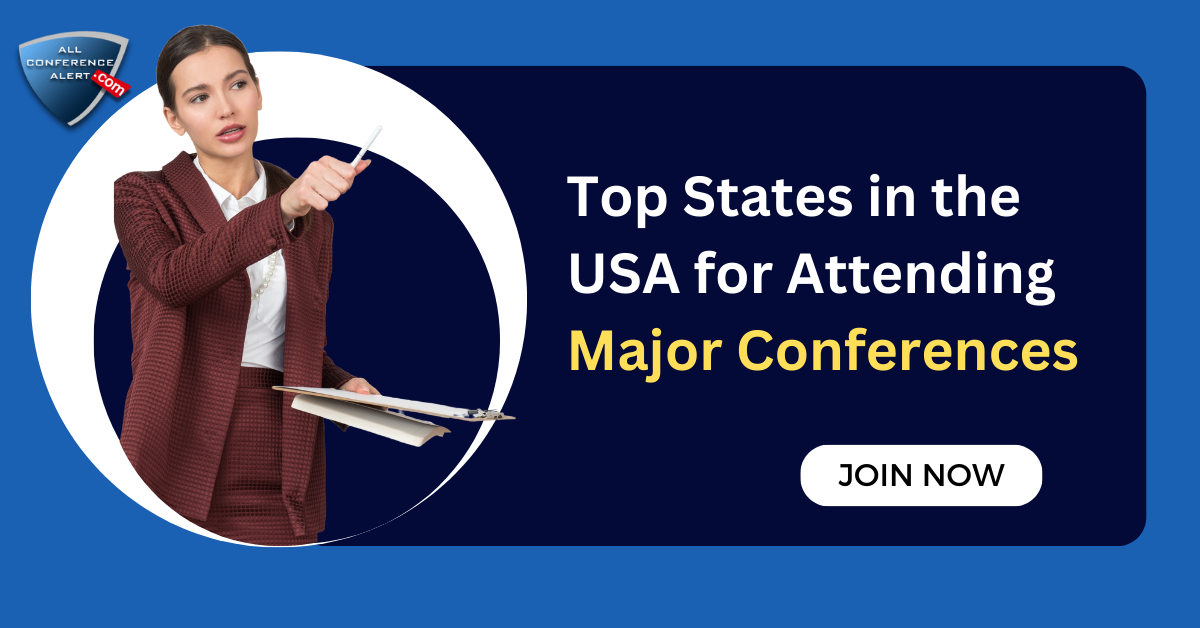 Top States in the USA for Attending Major Conferences